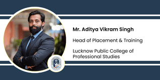 Lucknow Public College of Professional Studies, Head of Placement & Training: Mr. Aditya Vikram Singh Interview